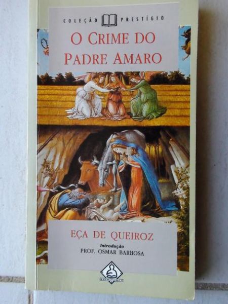 O Crime do Padre Amaro - Eça de Queiroz - 25ed.